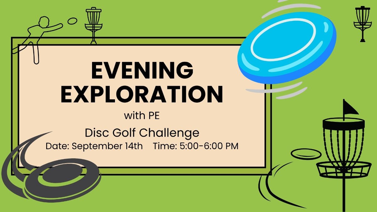 Evening Exploration - Disc Golf, September 15 from 5:00-6:00 PM
